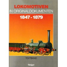 Lokomotiven in Originaldokumenten 1-2 1847 - 1879