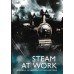 Steam at Work