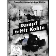 Dampf trifft Kohle