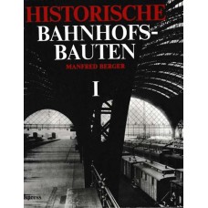 Historische Banhofsbauten band I