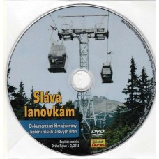 Sláva lanovkám